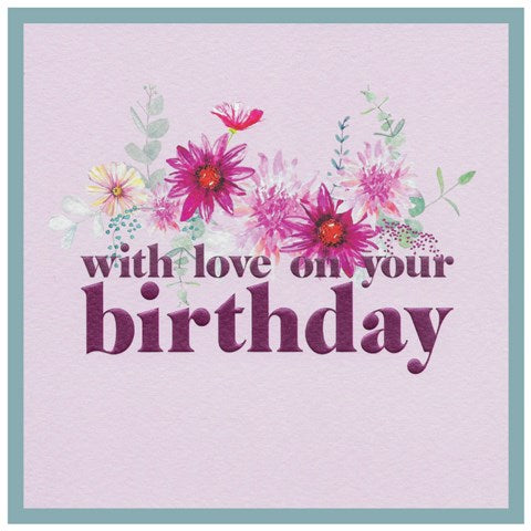 Cinnamon Aitch Apple Blossom Card - love on your birthday dahlias