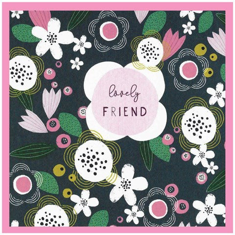 Cinnamon Aitch Bloom Card Lovely Friend